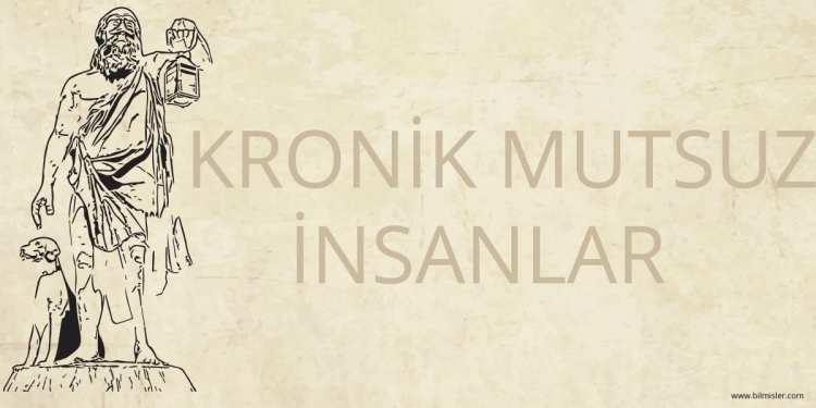 Kronik Mutsuz İnsanların 7 Özelliği ve Çözümler